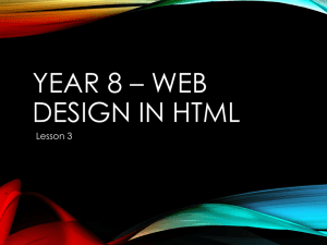 Year 8 * Web Design IN HTML