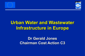Urban Water and Wastewater Infrastructure in Europe Dr Gerald