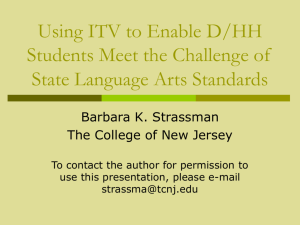 Using ITV to Enable D/HH Students Meet the challenge of State