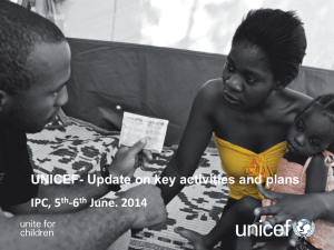 UNICEF- Update on key activities and plans