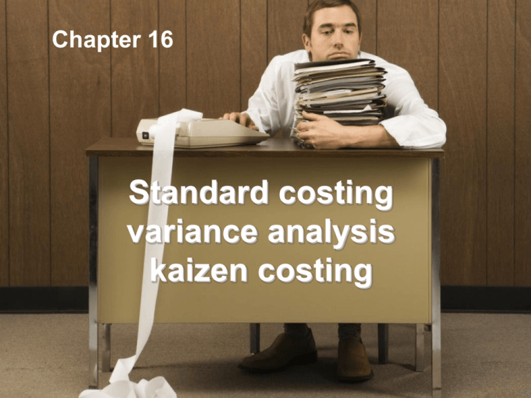 chapter-16-standard-costing-and-variance-analysis