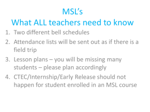 MSL*s What ALL teachers need to know