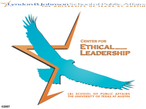 Ethical Leadership - The University of Texas at Austin
