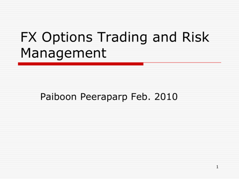 FX Options Trading And Risk Management