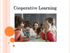 COOPERATIVE LEARNING What it is?