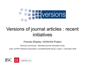 Versions of journal articles: recent initiatives