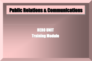 HERO UNIT Training Module Public Relations & Communications
