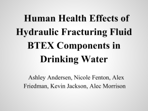 Human Health Effects of Hydraulic Fracturing Fluid BTEX