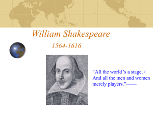 William Shakespeare 1564-1616