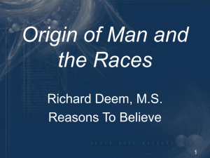 Origin of Man and the Races - Evidence for God from Science