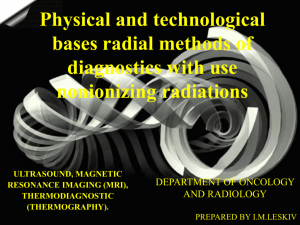 Lecture02 Physical and technological bases radial methods of