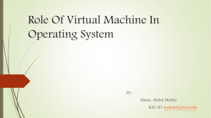 Role Of Virtual Machine In Operating System