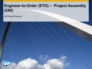 Engineer-to-Order (ETO) – Project Assembly (240)