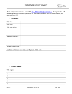 UNIT OUTLINE FOR NEW OUA UNIT Please complete this form and