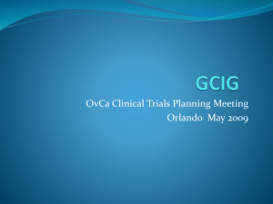 GCIG - the Gynecologic Cancer InterGroup