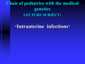 Intrauterine infections