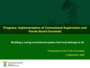 Implementation of Correctional Supervision and Parole Board