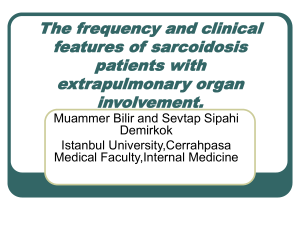 The frequency and clinical features of sarcoidosis patients with