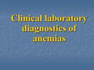 Lecture 2.Clinical and laboratory diagnostics of anemias