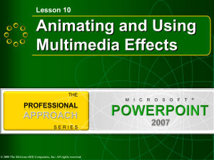 Lesson 10 Animating and Using Multimedia Effects