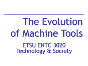 The Evolution of Machine Tools - Faculty