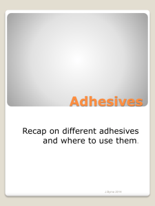 Adhesives