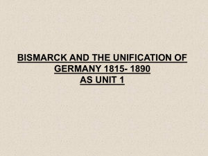 bismarck and the unification of germany as unit 3