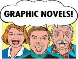 Graphic Novels and Manga