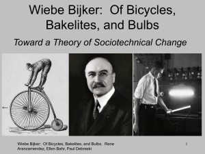 Wiebe Bijker: Of Bicycles, Bakelites, and Bulbs