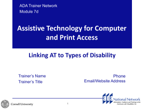 7d. Assistive Technology for Computer and Print Access: Linking AT