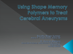 Using Shape Memory Polymers to Treat Cerebral Aneurysms