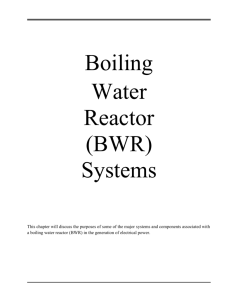 Boiling Water Reactor (BWR) Systems This chapter will discuss the