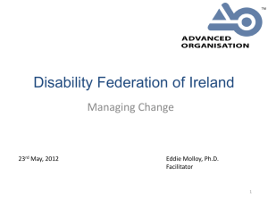 How Change What Where to - Disability Federation of Ireland