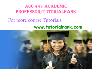 ACC 491 Entire Course ACC 491 Week 1 DQ 1