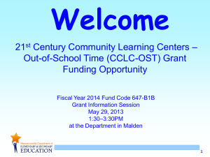 FY14 21st CCLC-OST Funding Opportunity Information Session