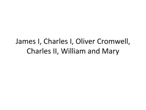 James I, Charles I, Oliver Cromwell, Charles II, William and Mary