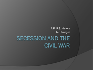 Secession and the Civil War