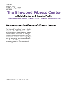 to provide a state-of-the-art exercise facility staffed by highly