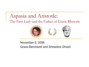 Aspasia and Aristotle: The Parents of Rhetoric???
