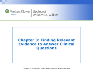 Chapter 3: Finding Relevant Evidence to Answer Clinical Questions