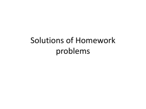 Solutions of Homework problems