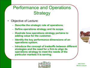 Describe the strategic role of operations. Define operations strategy