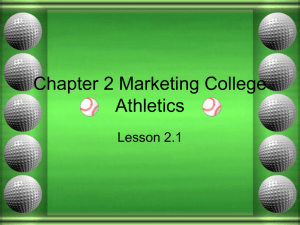 Chapter 2 Marketing college Athletics