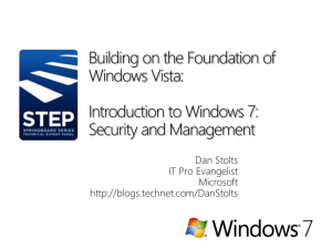 Windows 7 Session 2 Dan Stolts Security and Management