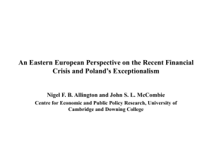 An Eastern European Perspective on the Recent Financial Crisis