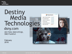 ppt version - Destiny Media Technologies