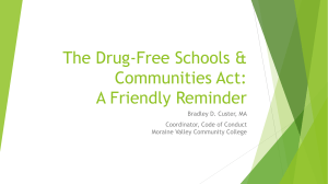 The Drug-Free Schools and Communities Act: A Friendly