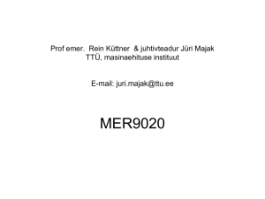 Prof emer. Rein Küttner TTÜ, masinaehituse instituut Telef: 620