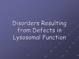 Disorders Resulting from Defects in Lysosomal Function