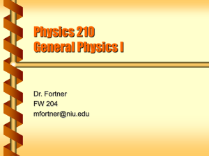 Physics 210 - General Physics I